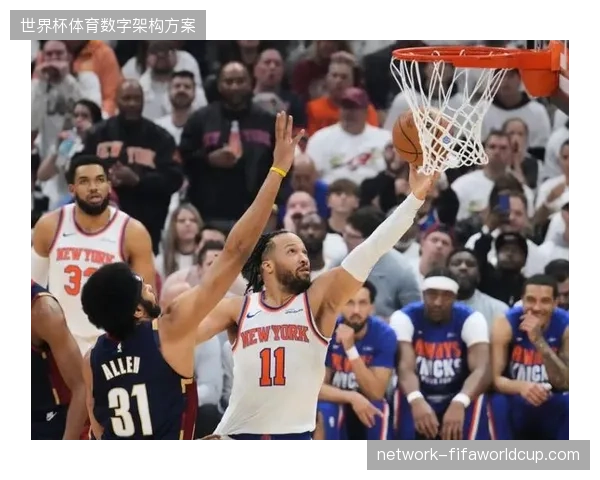 杰伦·布伦森全场砍下30分，率领尼克斯客场击败骑士拿到东部决赛赛点